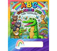 My First ABC ,Toddler Color-in' Book: Amazing Animals