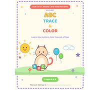 My First ABC Trace & Color: Learn Your Letters, One Trace at a Time - Both uppercase and lowercase Alphabet Handwriting Practice Workbook and Coloring Book for Kids Ages 3-6 yrs