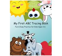 My First ABC Tracing Book: Fun & Easy Practice for Kids Ages 3-6