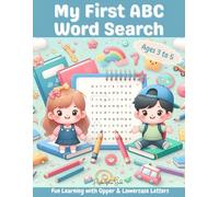 My First ABC Word Search: Fun Learning with Upper & Lowercase Letters: A Fun & Easy Puzzle Book to Help Kids Learn Their ABCs, Recognize Letters, and Build Early Vocabulary