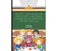 My First ABCs in English and Spanish: A Bilingual Tracing and Coloring Book for Kids Ages 3-6