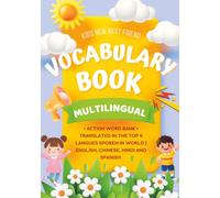 My First Action Words Vocabulary Book: Learn important Action Words Through Pictures, Simple Definitions, Multilingual and Fun Activities | Early Learning Vocabulary for Kids Ages 3-6