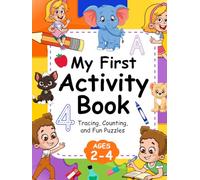My First Activity Book: Tracing, Counting and Fun Puzzles Ages 2-4