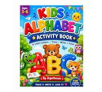My First Alphabet Activity Book: A Fun Learn-to-Write Workbook with A-Z Letter Tracing, Object Recognition, Coloring, and Early Learning Activities ... Toddlers, and Kindergarten Kids Ages 3-6