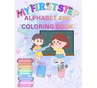 my First Alphabet Coloring Book: ABC Letter Tracing and Fun Coloring Pages for Preschoolers & Toddlers Ages 2-5: my first alphabet and coloring book