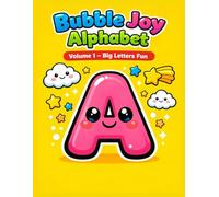 My First Alphabet Coloring Book: Big Bubble Letters A-Z: Large Print, Thick Lines, Simple Designs | First ABC Book for Toddlers & Preschoolers (Ages 3-5) Volume 1 - Big Letters Fun