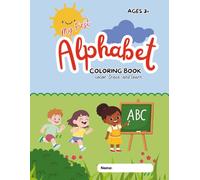 My First Alphabet Coloring Book: Color, Trace, and Learn
