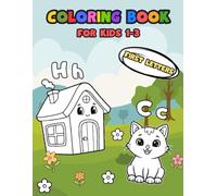 My First Alphabet Coloring Book for Toddlers 1-3: Big Bold Letters and Simple Pictures to Color | A Fun ABC Coloring Book for Kids Ages 1-3 | One-Sided Pages for Easy Coloring