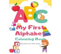 My First Alphabet Colouring Book