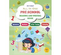 My First Alphabet & Numbers Workbook: Fun Reading and Tracing Practice for Preschool and Kindergarten Kids Ages 3-5