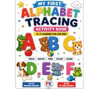 My First Alphabet Tracing Activity Book: A to Z Letter Tracing, Matching, Coloring & Handwriting Practice for Preschool Kids Ages 3-6
