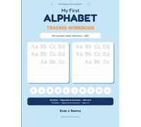 My First Alphabet Tracing Workbook: Mon premier cahier d'écriture - ABC : Bilingual French-English Handwriting Practice