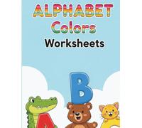 My First Alphabet Worksheets: 8.5 x 11 Inch 140 Pages of Playful Letter Coloring & Tracing for Kids Ages 2-4