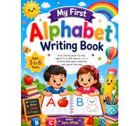 My First Alphabet Writing Book: A Fun ABC Letter Tracing and Handwriting Practice Workbook for Kids Ages 3-6 | Learn to Write Uppercase and Lowercase Letters A-Z