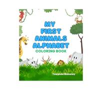 My First Animal Alphabet Coloring Book