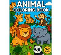 My First Animal Coloring Book: 20 Cute Cartoon Animals to Color - Fun Activity Book for Kids Ages 3-7