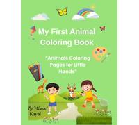 My first animal coloring book: Animals coloring pages for little hands