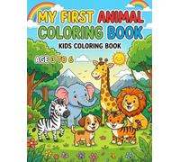 My First Animal Coloring Book: Cute and Easy Coloring Pages for Kids Ages 3-6 | Elephant, Panda, Lion, Giraffe, Penguin, Rabbit, Turtle, Monkey & Puppy