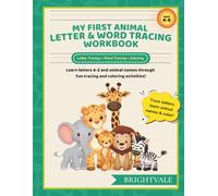 My First Animal Letter & Word Tracing Workbook: Learn letters A-Z and animal names through fun tracing and coloring activities!