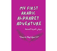 My first Arabic Alphabet Adventure: Trace & Play!