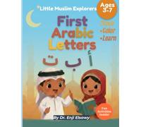 My First Arabic Letters: An Islamic Trace, Color, and Learn Activity Book for Muslim Kids Ages 3-7