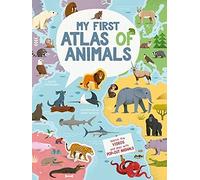 My First Atlas Of Animals