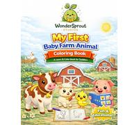 My First Baby Farm Animal Coloring Book: A Learn & Color Activity Book for Toddlers and Preschoolers