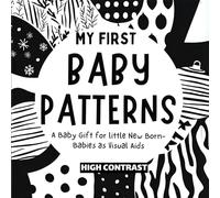 My First Baby Patterns: High Contrast excellent baby book for baby essentials For baby toys of Baby shower gifts Amazing childrens books ages 0-3 for baby toys 0-6 months