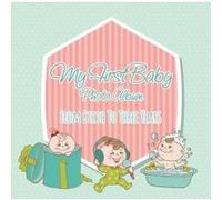 My First Baby Photo Album - [Version Originale] Speedy Publishing Llc (Auteur)