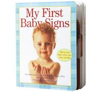 Susan Goodwyn, Linda Acredolo, Penny Gentieu – My First Baby Signs