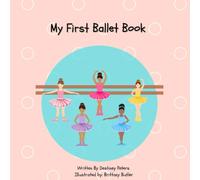 My First Ballet Book