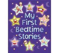 My First Bedtime Stories by Nicola Baxter Nicola Baxter, Marie Allen (Auteur)