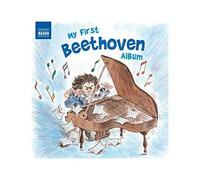 Beethoven Ludwig Van – My First Beethoven Album – NAXOS