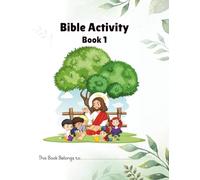 My First Bible Coloring & Activity Book: Fun and Easy Bible Stories, Coloring Pages, and Activities for Kids Ages 4-6 | Learn About God’s Love Through Play and Creativity
