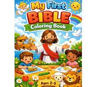 My First Bible Coloring Book: Bible Characters & Stories to Color Together - A Parent-Child Faith Activity for Ages 2-5