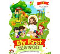 My First Bible Coloring & Prayer Book for Kids: Fun Christian Coloring Book with Stories from the Bible and Prayers for Children.