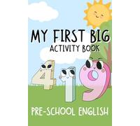 My First Big Activity Book for Kids Ages 3-5: Tracing, Dot-to-Dot, and Matching Activities for Preschoolers - Learn Letters, Numbers & Shapes While Having Fun!