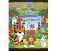 My First Big Animal Colouring Book: Easy & Simple Pictures for Toddlers and Preschoolers Ages 3-6: Cute Farm, Zoo, and Pet Illustrations with Thick Outlines!