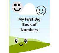 My First Big Book of Numbers: Coloring and Counting Activity Book for Toddlers, Fun Way to Learn Numbers 1-20 for Preschool Kids.