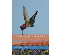 My First Big Coloring Book: Adorable Pictures of Animals, Cars, Dinosaurs, and More for Boys & Girls