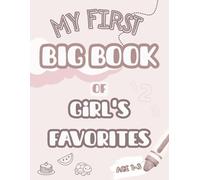 My First Big Coloring Book for Girls Aged 1-3: 100 Large, Simple and Easy Coloring Pages for Little Hands
