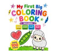 My First Big Coloring Book for Toddlers Ages 1-3: ABC, Numbers, Shapes, Animals, Fruits & Objects | 100+ Easy and Simple Pages for Early Learning