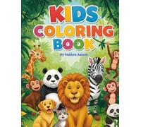 My First Big Coloring Book of Baby Animals: An Adorable Collection of Elephants, Zebras, Lions, and More for Toddlers and Kids Ages 3-5