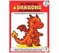 My First Big Dragons Coloring Book: Fun and Easy Dragon Coloring Pages for Kids Ages 3-5 | Cute Dragons, Castles, and Fire-Breathing Fun!
