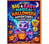 My First Big & Easy Spooky-Cute Halloween Coloring Book Vol. 17: 50+ Adorable Halloween Coloring Pages with Bold Lines and Large Simple Designs for Kids Ages 3 and Up