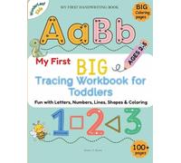 My First BIG Tracing Workbook for Toddlers: Letters, Numbers, Lines & Shapes | Ages 2-4 | Early Learn to Write Practice (Blue Edition): Pen Control, ... Skills, Coloring pages for Early Learners