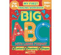 My First Big Tracing Workbook with Large Format Letters, Numbers & Shapes: 123 & ABC Learning for Toddlers and Kids Ages 2-4 | Over 100 Pages of Activities