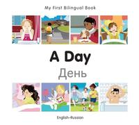 My First Bilingual Book-A Day (English-Russian)