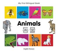 My First Bilingual Book-Animals (English-Korean)