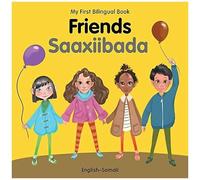 My First Bilingual Book-Friends (English-Somali)